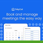 The TidyCal advertisement showcases a sleek calendar interface, highlighting available time slots for seamless meeting bookings.