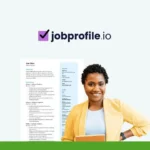 A person smiling and holding a tablet stands next to a resume, showcasing the capabilities of JobProfile.io. The logo of "jobprofile.io" is prominently displayed at the top center, highlighting their Free Resume tools.