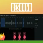 Screenshot of sound editing software Resound, displaying waveforms and sound segments labeled "Ahh," "Umm," and "Err." The background has a green, orange, and yellow gradient with a logo on the top left. Resound is known for being an AI podcast editor that makes automatic edits easy.