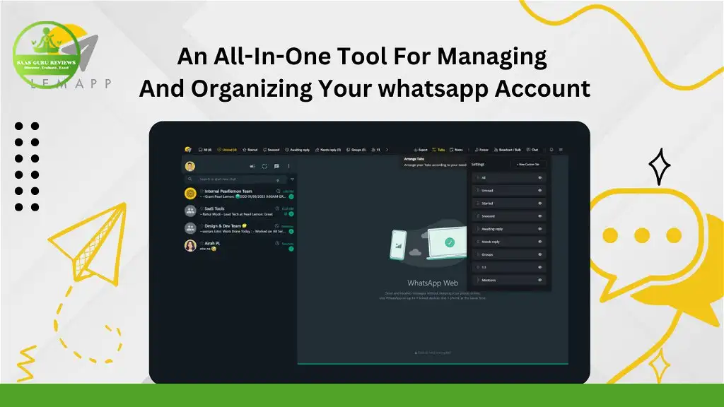A computer screen displays Lemapp's WhatsApp management tool interface for organizing accounts, highlighted with text promoting its all-in-one functionality to streamline your WhatsApp workflow.