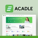 A screenshot of the Acadle online learning platform homepage showcases featured courses and categories, with a green banner and a woman pointing at text. The Acadle logo is displayed above the homepage, highlighting its white-labeled online academy capabilities.