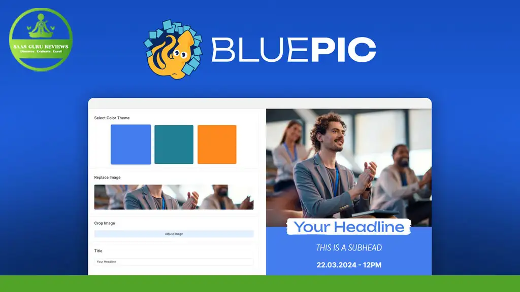 A digital interface from BluePic showcasing a website builder with smart graphic templates and options to select a color theme, replace an image, and crop an image. A preview of a webpage with a headline, subhead, and date is displayed. Effortless sharing features make content management seamless.