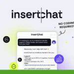An advertisement for InsertChat, showcasing a chat interface for handling support, leads, and sales inquiries with the caption "NO CODING REQUIRED!" and the text "KAS OUR REVIEWS Solves your problem now!" in a green logo. Don't miss our Exclusive Lifetime Deal!