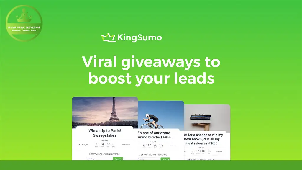Green background with the "KingSumo" logo. Text reads: "Viral giveaways to boost your leads." As a savvy KingSumo promotion manager, oversee entries like a Paris trip, a bicycle win, and a book contest.