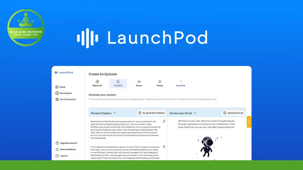 Screenshot of the LaunchPod AI user interface showcasing options to generate podcast content with tabs for Content, Music, and Voices. Various sections include “Review Chapters,” “Generate Chapters,” and “Generate Script.” Experience the future of innovation in podcast creation.