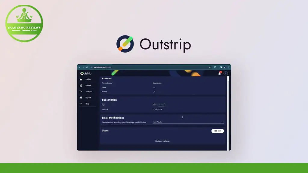 Screenshot of Outstrip's user interface displaying account, subscription, and user settings. The Kals Guru Reviews badge is visible in the top left corner. Discover their Social Media Analytics Tool with an exclusive Outstrip Lifetime Deal for ultimate insight and control.