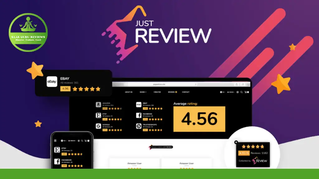 Screenshot of a review platform, JustReview, showing a website and mobile interface with ratings and reviews. Prominent average rating of 4.56 displayed. Text reads: "JUST REVIEW." Secure lifetime deal now!