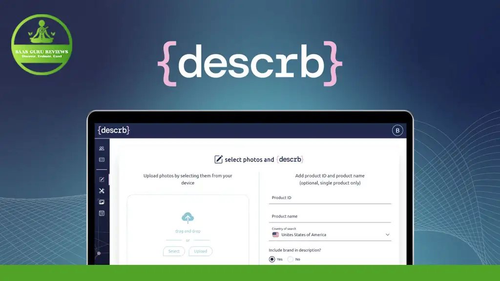 A computer screen showcasing the "describ" web application for uploading photos and adding product details such as product ID and name. Designed to boost your e-commerce product page, the interface features an upload section and input fields alongside an AI Product Description Generator.