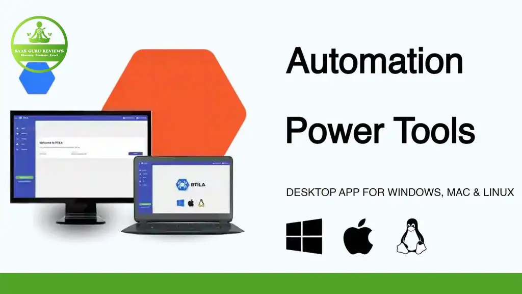 Image depicting the "Automation Power Tools" software, an advanced RPA software available on desktop for Windows, Mac, and Linux. The logo of SaaS Guru Reviews is visible in the upper-left corner.