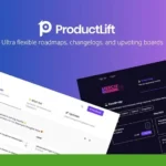 ProductLift advertisement featuring ultra-flexible roadmaps, changelogs, and upvoting boards, all designed to enhance product management. With a vibrant green and purple color scheme, it seamlessly integrates feedback from expert reviews to optimize your success path.