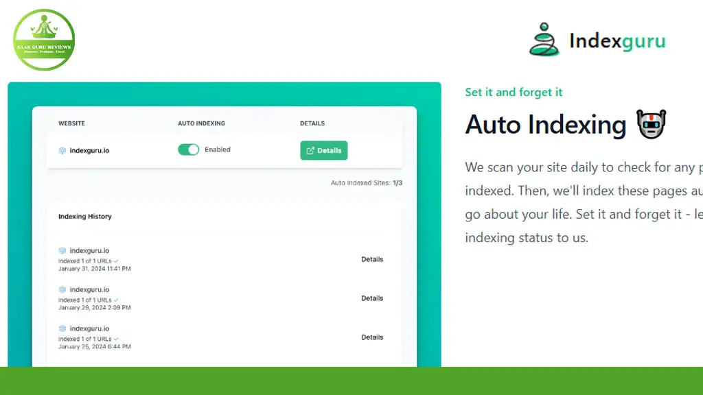 Screenshot of Indexguru's Auto Indexing feature, seamlessly integrating SEO for optimizing Google Indexing. The interface displays website status, indexing history, and a message promoting automated page indexing for a traffic boost. Logo and text are visible on the right.