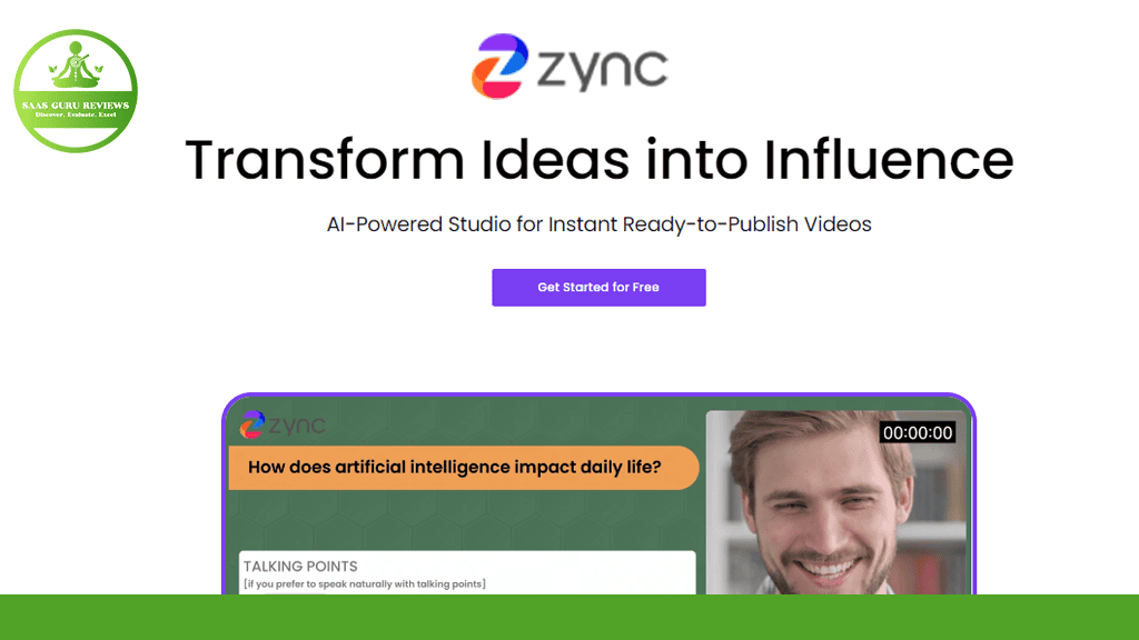 Zync homepage features "Transform Ideas into Influence" with a tempting "Get Started for Free" button. Below, it previews a dynamic video creation interface and a glimpse of short-form video content, ready to bring your ideas to life.