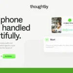 Thoughtly website showing VOIP features with call management interface and options for business integration.