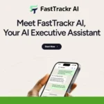 Smartphone displaying a conversation with FastTrackr AI on screen against an off-white background. Text reads: "Meet FastTrackr AI, Your AI Executive Assistant revolutionizing productivity.