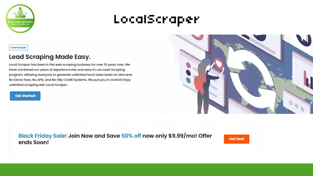 Discover the ultimate lead generation solution with LocalScraper! Our cutting-edge lead scraping services are designed to boost your business effortlessly. Don't miss out on our exclusive Black Friday sale offer. Click now and get started with the premier lead generation software today!