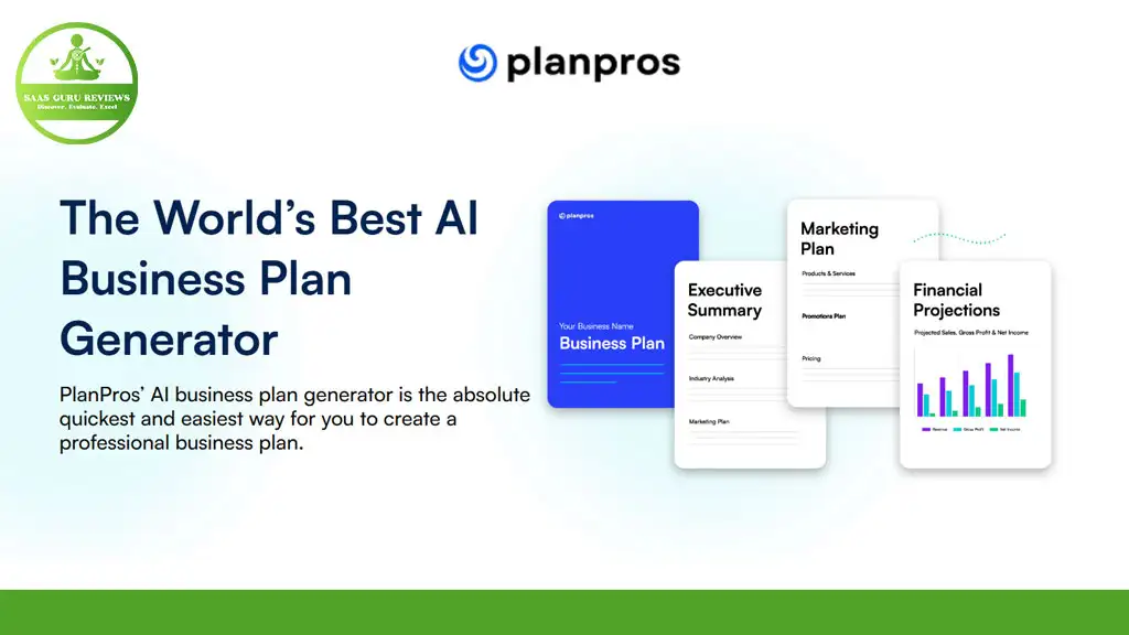 Advertisement for PlanPros, featuring business plan documents like Executive Summary, Marketing Plan, and Financial Projections, with the slogan "The World's Best AI Business Plan Generator.