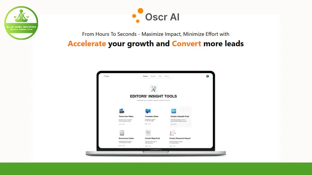 Laptop displaying editing tools, with text: "From Hours to Seconds - Maximize Impact, Minimize Effort with Accelerate your growth and Convert more leads." Saas Guru Reviews logo in corner.