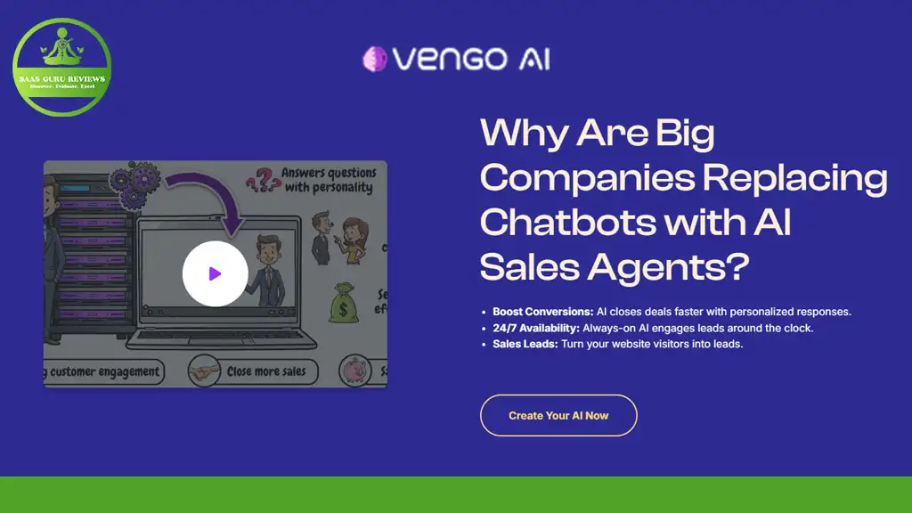 Vengo AI webpage highlighting benefits of AI sales agents over chatbots. Includes a video, points on boosting conversions, 24/7 availability, and sales lead generation. Button: "Create Your AI Now".
