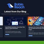 A blog page from RobinReach displaying three featured articles on AI-Powered Social Media, content repurposing, and tweet repurposing, with article previews and "Read More" buttons—an essential resource for any social media management tool user.