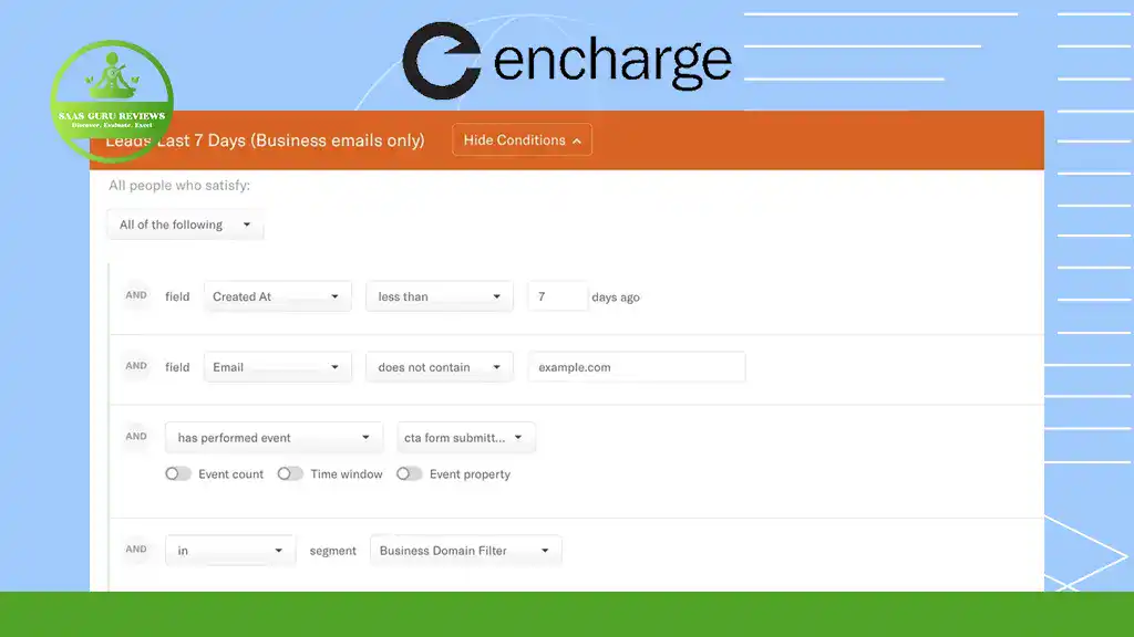 Screenshot of an email filtering and marketing automation settings page in Encharge, featuring conditional filters for segmenting business email leads from the last 7 days.