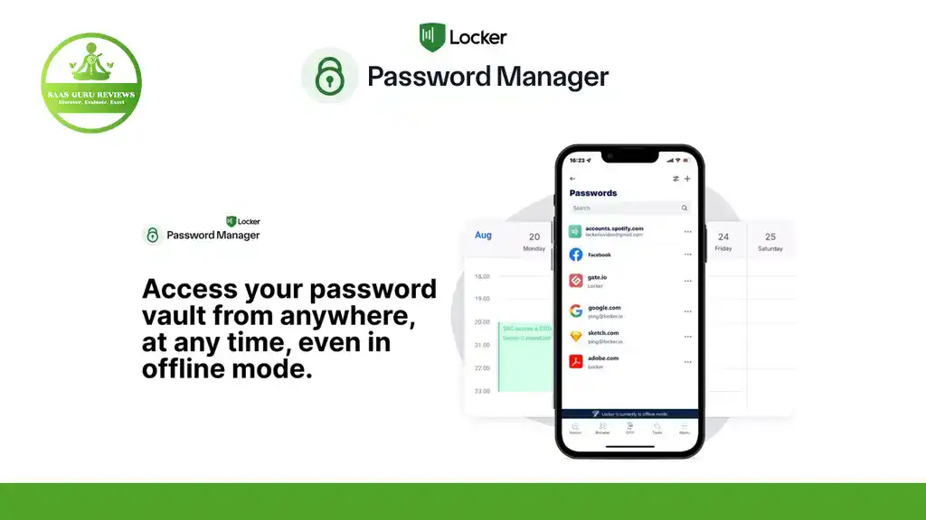 A smartphone displays a password locker app with various website accounts; text reads, "Access your password vault from anywhere, at any time, even in offline mode—your digital security on the go.