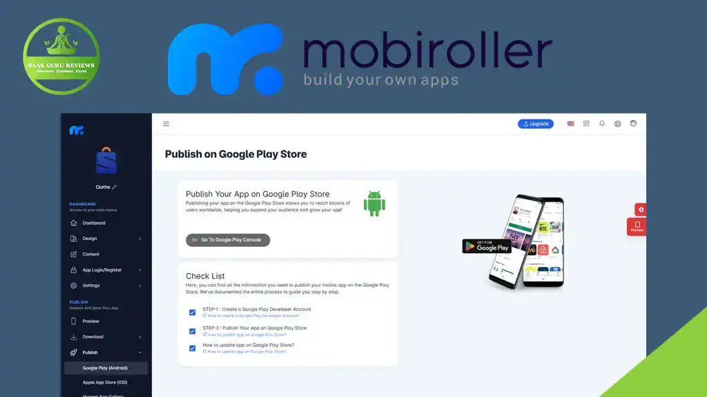 Screenshot of Mobiroller dashboard showing the "Publish on Google Play Store" page, with a sidebar menu and an image of phones displaying Android iOS apps created using this mobile app builder on the right.