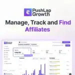 Screenshot of PushLap Growth affiliate management dashboard showing revenue statistics, analytics, and menu options, with the tagline "Skyrocket your results—Manage, Track and Find Affiliates.