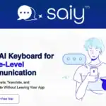 A promotional graphic for Saiy, an all-in-one AI keyboard app, highlighting native-level communication, AI translator features, and a 7-day free trial offer.