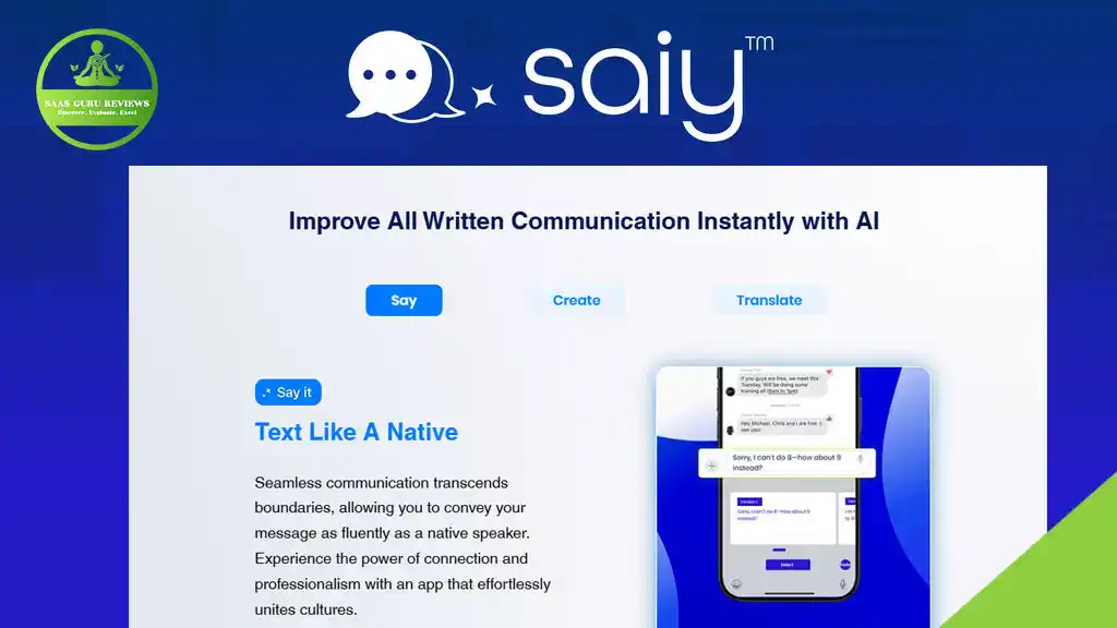Screenshot of the SAIY AI website homepage, featuring options to say, create with the AI Content Generator, and translate text using the AI Translator. The sample mobile chat interface stands out with its blue and white color scheme.