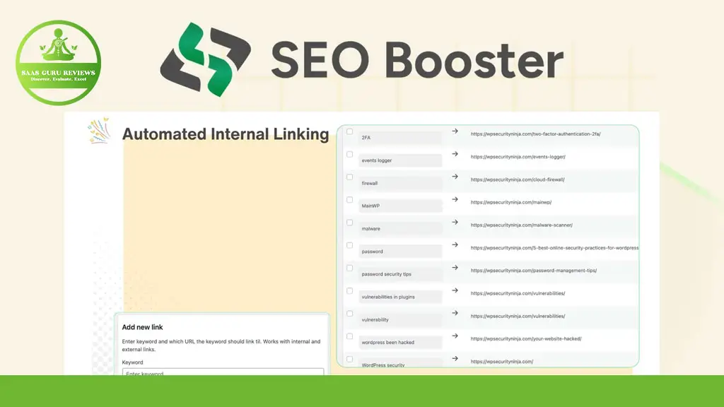 Screenshot of the SEO Booster tool displaying automated internal linking features, with a section for adding new keywords and URLs. The KAS Guru Reviews logo is shown in the top left corner.