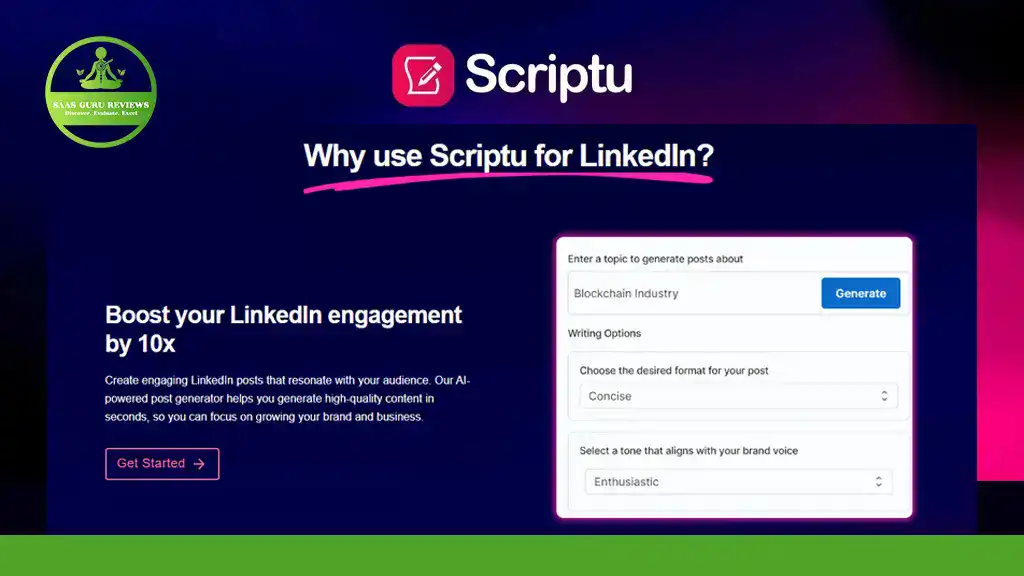 Screenshot of Scriptu’s website showcasing its AI-powered content tool for LinkedIn, featuring options for topic, format, and tone, plus a tagline about boosting LinkedIn content engagement by 10 times.