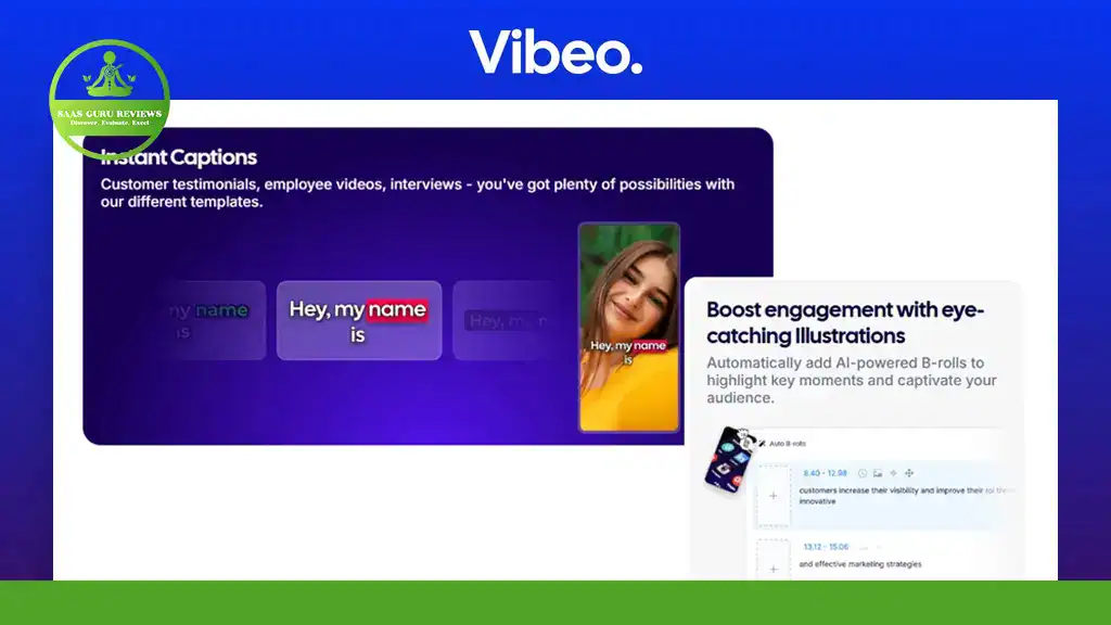 Screenshot of Vibeo’s website displaying instant caption features, a smartphone with a woman's photo, and a section on AI-powered engagement tools from the Vibeo AI video editing app. The Vias Guru Reviews logo is in the top left corner.