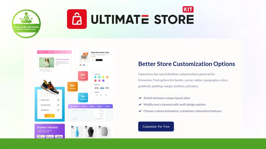 Screenshot of a webpage for "Ultimate Store Kit," an Elementor WordPress builder plugin, highlighting store customization options, features list, and a "Choose Customization For Free" button. A green SaaS Guru Reviews badge is visible.