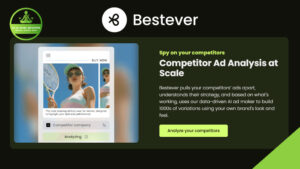 A digital ad for Bestever features a woman in sunglasses holding a tennis racket, promoting creative analysis and competitor ad analysis at scale with a green "Analyze your competitors" button.
