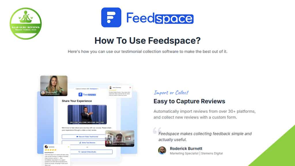A webpage for Feedspace explains how to use the platform for testimonial collection, featuring sample video testimonials and text testimonials screenshots, along with a testimonial. The SaaS Guru Reviews logo appears in the top left corner.