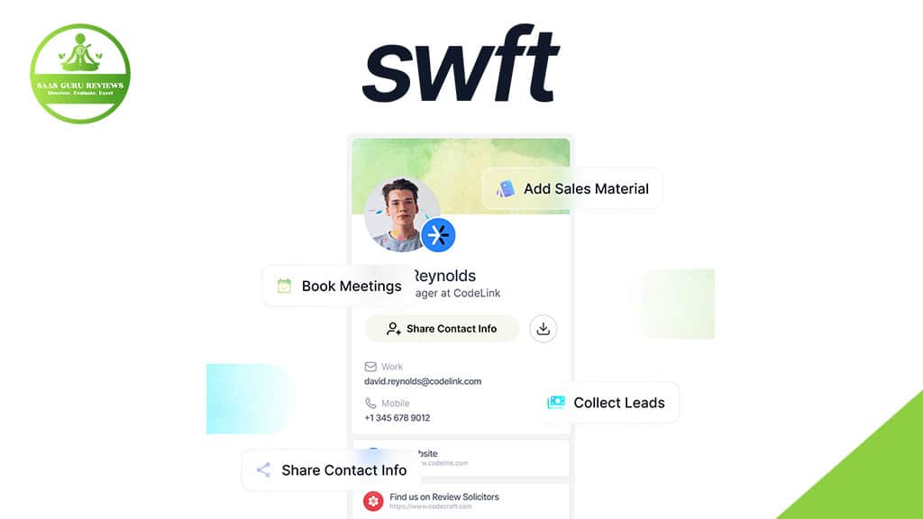 A Digital Business Card for Reynolds, Sales Manager at CodeLink, with SWFT Connect to share effortlessly, add sales material, book meetings, collect leads, and share contact info. Swft logo and SaaS Guru Reviews badge are visible.