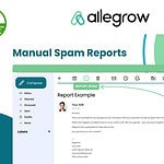 A screenshot of an email inbox interface highlights a "REPORT SPAM" button and warns that misuse can lead to account suspensions. Allegrow, known for B2B email deliverability and inbox placement, and SaaS Guru Reviews logos are visible.